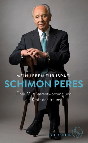 Mein Leben für Israel von Bauer,  Jürgen, Hermstein,  Rudolf, Nerke,  Edith, Peres,  Schimon