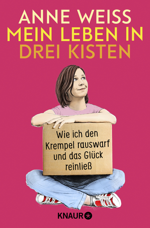 Mein Leben in drei Kisten von Weiss,  Anne