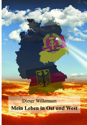 Mein Leben in Ost und West von Willemsen,  Dieter