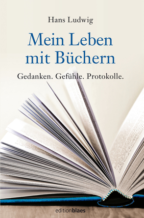 Mein Leben mit Büchern von Ludwig,  Hans