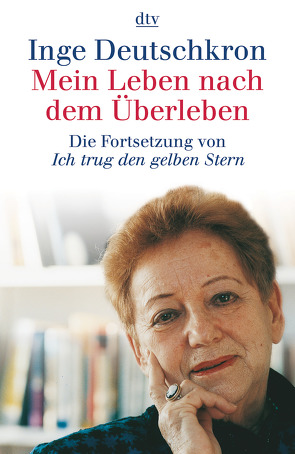 Mein Leben nach dem Überleben von Deutschkron,  Inge