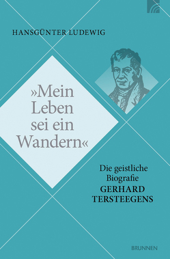 Mein Leben sei ein Wandern von Ludewig,  Hansgünter