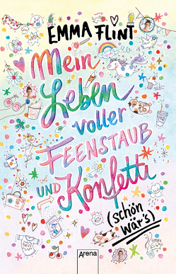 Mein Leben voller Feenstaub und Konfetti (schön wär’s!) von Flint,  Emma, Schoeffmann-Davidov,  Eva