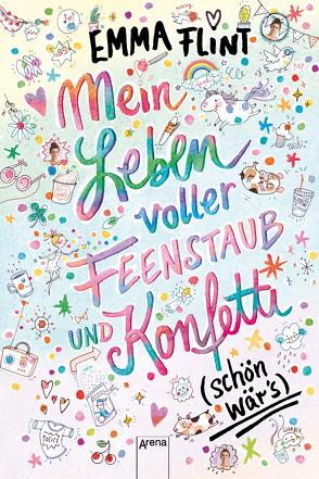 Mein Leben voller Feenstaub und Konfetti (schön wär’s!) von Flint,  Emma, Schoeffmann-Davidov,  Eva