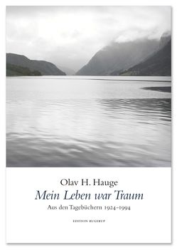 Mein Leben war Traum von Anders,  Klaus, Cappelen,  Bodil, Hauge,  Olav H