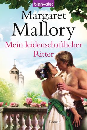 Mein leidenschaftlicher Ritter von Mallory,  Margaret, Munroe,  Cora