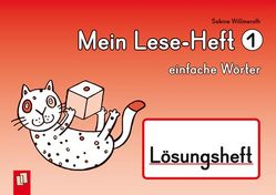 Mein Lese-Heft 1 – einfache Wörter – Lösungsheft von Boretzki,  Anja, Willmeroth,  Sabine