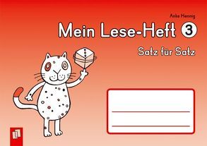 Mein Lese-Heft 3 – Satz für Satz von Boretzki,  Anja, Hennig,  Anke