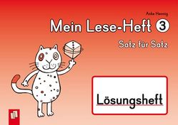 Mein Lese-Heft 3 – Satz für Satz – Lösungsheft von Boretzki,  Anja, Hennig,  Anke