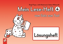 Mein Lese-Heft 4 – vom Satz zum Text – Lösungsheft von Boretzki,  Anja, Pieper,  Birgit, Rodermond,  Jutta, Willmeroth,  Sabine