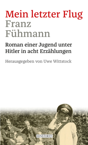 Mein letzter Flug von Fühmann,  Franz