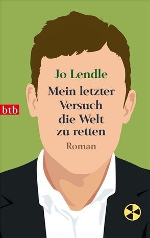 Mein letzter Versuch die Welt zu retten von Lendle,  Jo