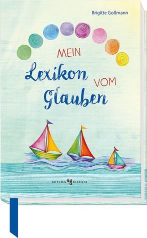 Mein Lexikon vom Glauben von Möres,  Cornelia