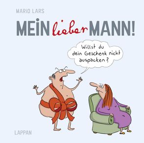 Mein lieber Mann! von Lars,  Mario