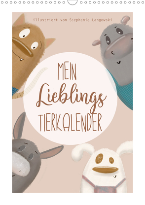 Mein Lieblings Tierkalender (Wandkalender 2021 DIN A3 hoch) von Langowski,  Stephanie