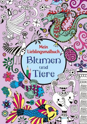 Mein Lieblingsmalbuch: Blumen und Tiere von Davies,  Hannah