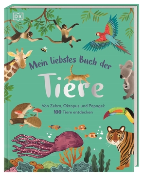 Mein liebstes Buch der Tiere von Sixt,  Eva