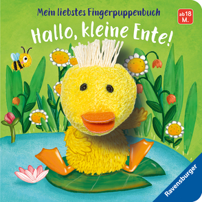 Mein liebstes Fingerpuppenbuch: Hallo, kleine Ente! von Badstuber,  Martina, Penners,  Bernd