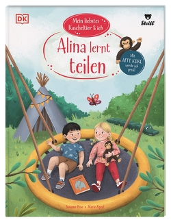 Mein liebstes Kuscheltier & ich. Alina lernt teilen von Böse,  Susanne, Zippel,  Marie