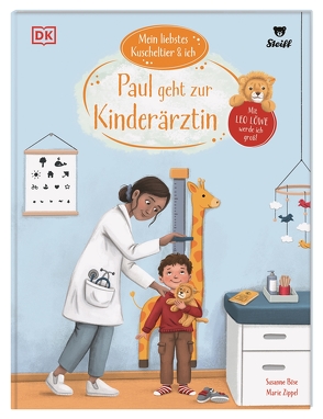 Mein liebstes Kuscheltier & ich. Paul geht zur Kinderärztin von Böse,  Susanne, Zippel,  Marie