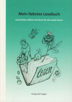 Mein liebstes Lesebuch von Brügger,  Rita, Dünki,  Renate, Felber,  Ursi und andere