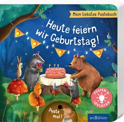 Mein liebstes Pustebuch – Heute feiern wir Geburtstag! von Höck,  Maria, Szmidt,  Aleksandra