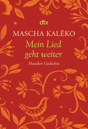 Mein Lied geht weiter von Kaléko,  Mascha, Zoch-Westphal,  Gisela