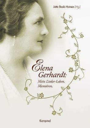 Mein Lieder-Leben von Gerhardt,  Elena, Raab Hansen,  Jutta, Schinköth,  Thomas