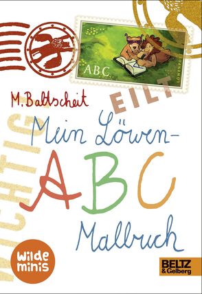 Mein Löwen-ABC Malbuch von Baltscheit,  Martin