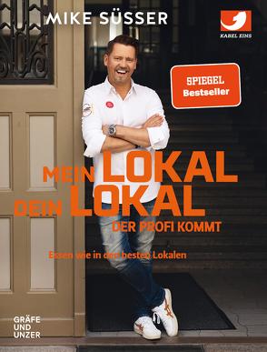 Mein Lokal, dein Lokal – der Profi kommt von Süsser,  Mike