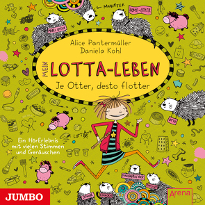 Mein Lotta-Leben. Je Otter, desto flotter von Kultscher,  Katinka, Pantermüller,  Alice