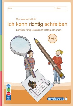 Mein Lupenschreibheft 2 – Ich kann richtig schreiben – Ausgabe mit Artikelkennzeichnung (DaZ) von Langhans,  Katrin