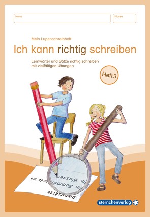 Mein Lupenschreibheft 3 – Ich kann richtig schreiben – von Langhans,  Katrin