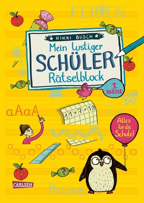 Mein lustiger Schüler-Rätselblock von Busch,  Nikki, Hahn,  Christiane