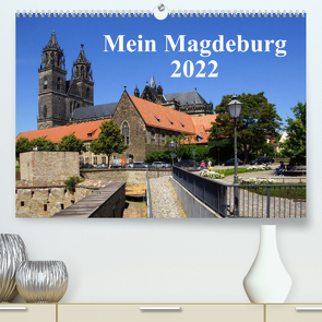 Mein Magdeburg 2022 (Premium, hochwertiger DIN A2 Wandkalender 2022, Kunstdruck in Hochglanz) von Bussenius,  Beate