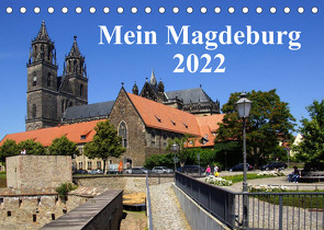 Mein Magdeburg 2022 (Tischkalender 2022 DIN A5 quer) von Bussenius,  Beate