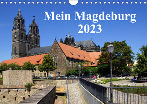 Mein Magdeburg 2023 (Wandkalender 2023 DIN A4 quer) von Bussenius,  Beate