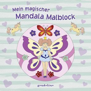 Mein magischer Mandala Malblock (Blumenelfe) von Metzen,  Isabelle