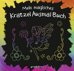 Mein magisches KratzelAusmalBuch (Elfe) von Metzen,  Isabelle