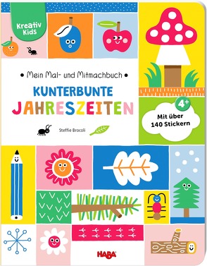 Mein Mal- und Mitmachbuch – Kunterbunte Jahreszeiten von Brocoli,  Steffie, Schmidt,  Annika, Storch,  Imke