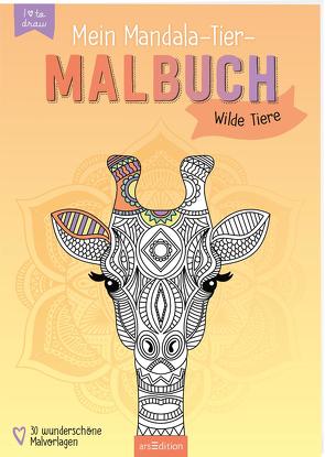 Mein Mandala-Tier-Malbuch – Wilde Tiere