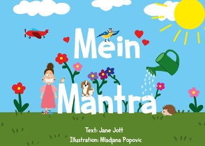 Mein Mantra von Jott,  Jane