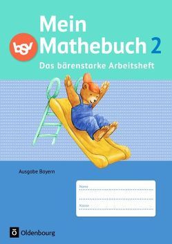 Mein Mathebuch – Ausgabe B für Bayern – 2. Jahrgangsstufe von Schmidt-Büttner,  Johanna, von Kuester,  Ursula, Ziegler-Heitbrock,  Angela