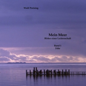 Mein Meer von Preising,  Wulf