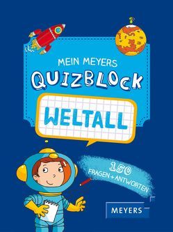 Mein Meyers Quizblock – Weltall von Pedrola,  Adèles, Tran-Duc,  Marie-Hélène