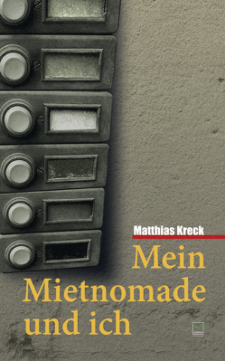 Mein Mietnomade und ich von Kreck,  Matthias