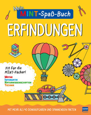 Mein MINT-Spaßbuch: Erfindungen von Virr,  Paul