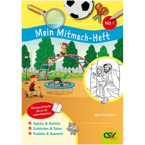 Mein Mitmach-Heft – Nr. 1 von Christliche Schriftenverbreitung