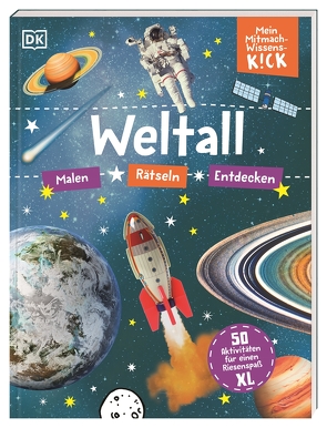 Mein Mitmach-Wissens-Kick. Weltall von Krabbe,  Wiebke