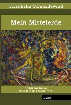 Mein Mittelerde von Schneidewind,  Friedhelm